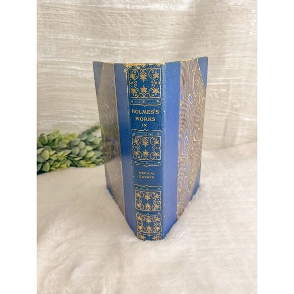 Antique Holmes's Works IX:‎ Medical Essays, Autocrat Edition - Picture 1 of 16